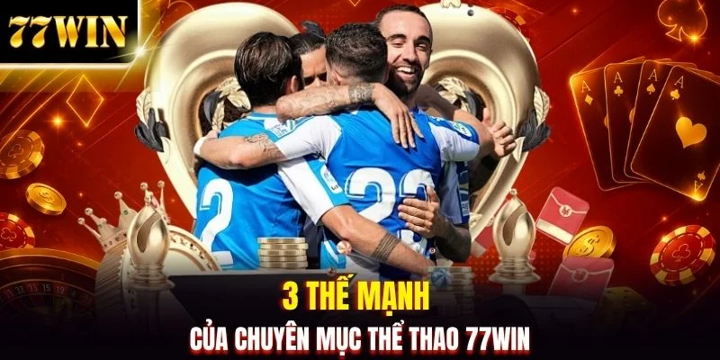 Thể Thao 77WIN: Tỷ Lệ Kèo Siêu Tốc, Trả Thưởng Cực Nhanh