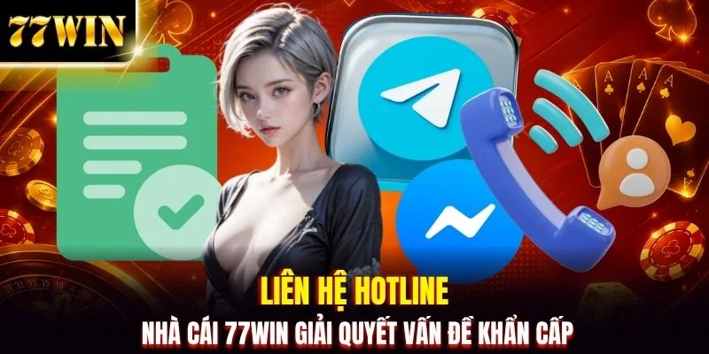Liên Hệ 77WIN Hỗ Trợ 24/7 Giải Đáp Thắc Mắc Trong 30 Giây