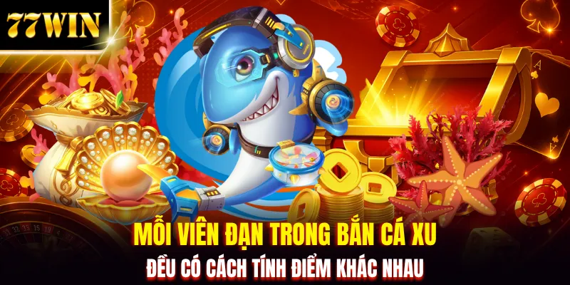 Bắn Cá Xu | Săn Boss Đẳng Cấp Cùng 100+ Vũ Khí Cực Khủng