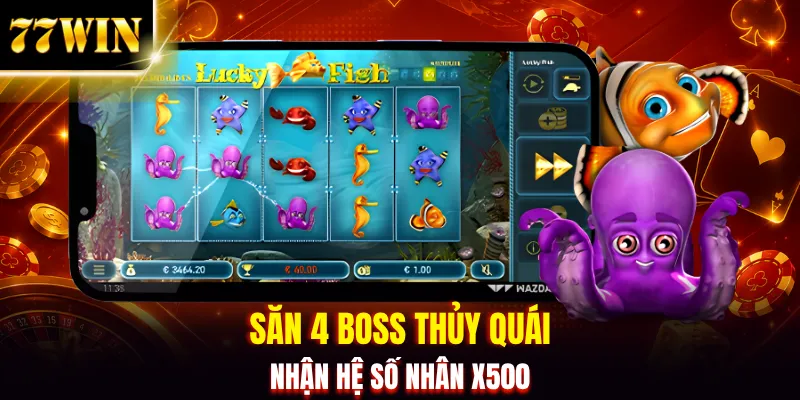 Bắn Cá Long Vương - Săn Boss Thủy Quái Thưởng X500