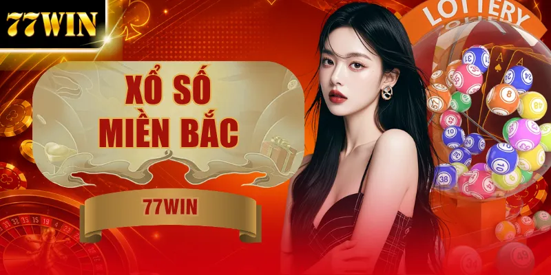 Xổ Số Miền Bắc - 8 Giải Thưởng, Tra Cứu Kết Quả Mỗi Ngày
